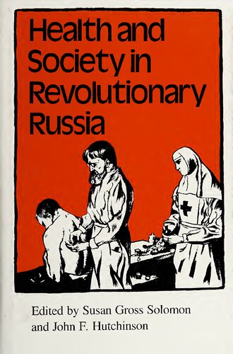 Health and Society in Revolutionary Russia