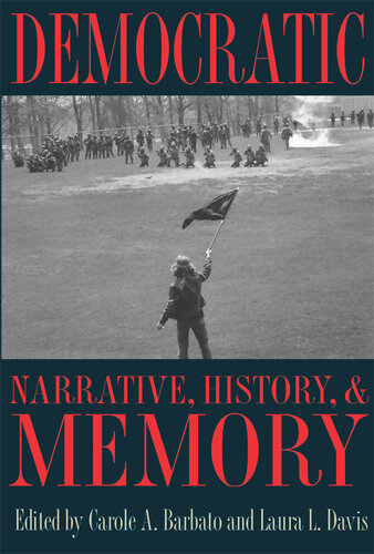 Democratic Narrative, History, and Memory