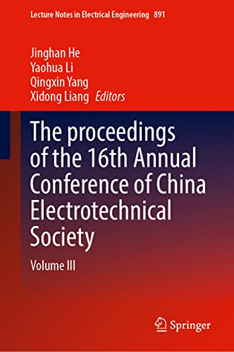 The proceedings of the 16th Annual Conference of China Electrotechnical Society: Volume III