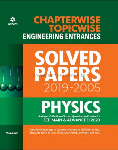 Physics IIT JEE Engineering Solved Papers 2005-2019 chapter wise topic wise problems questions solutions fully solved