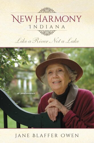 New Harmony, Indiana : like a river not a lake : a memoir