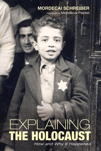 Explaining the holocaust : how and why it happened