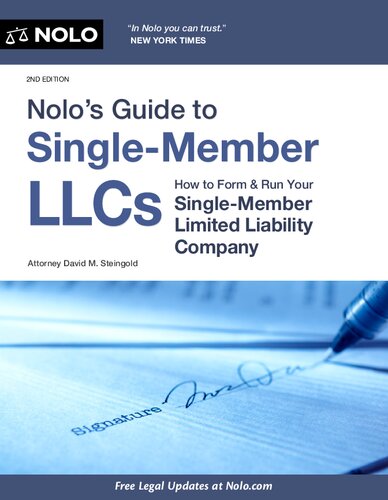 Nolo's Guide to Single-Member LLCs: How to Form and Run Your Single-Member Limited Liability Company