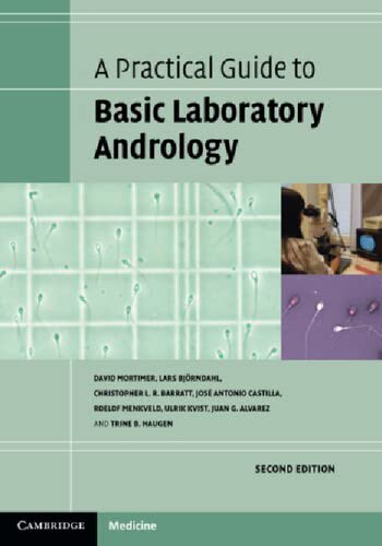 A Practical Guide To Basic Laboratory Andrology