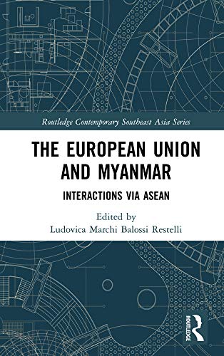 The European Union and Myanmar: Interactions via ASEAN