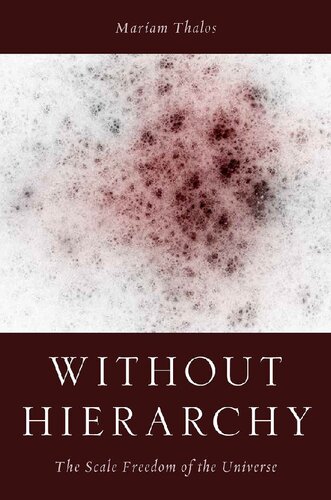 Without Hierarchy: The Scale Freedom of the Universe