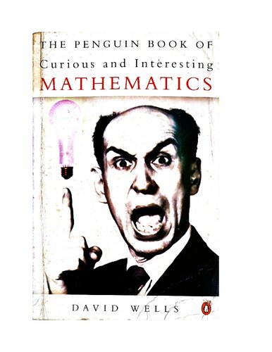 The Penguin Book of Curious and Interesting Mathematics History & Historical Notes on Maths Anecdotes