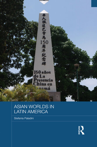 Asian Worlds in Latin America