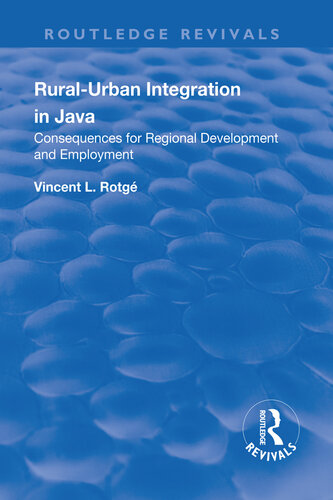 Rural Urban Integration in Java: Consequences for Regional Development and Employemnt