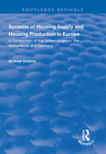 Systems of Housing Supply and Housing Production in Europe