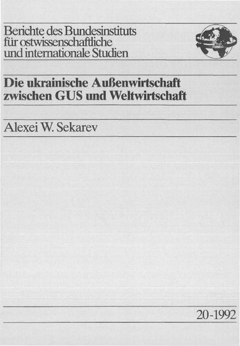 Die ukrainische Außenwirtschaft zwischen GUS und Weltwirtschaft