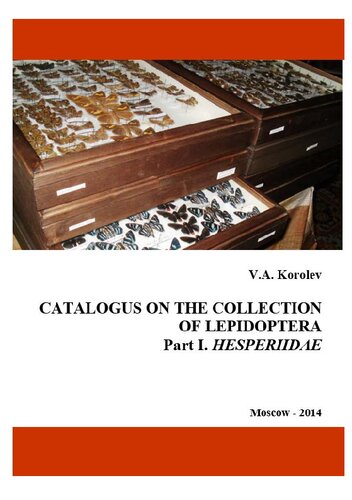 CATALOGUS ON THE COLLECTION OF LEPIDOPTERA. Part I. HESPERIIDAE.