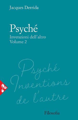 Psyché. Invenzioni dell'altro Vol. 2