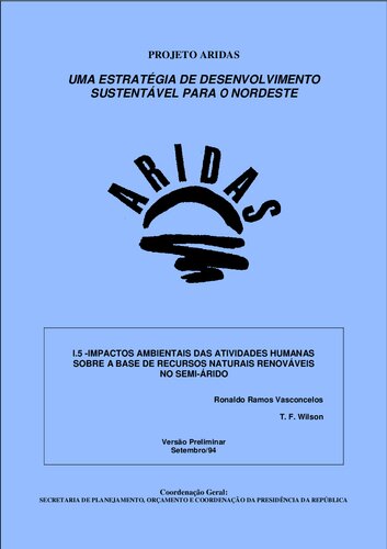 Projeto Aridas: uma estratégia de desenvolvimento sustentável para o nordeste