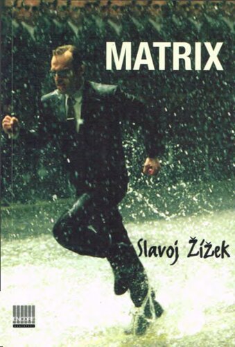 Slavoj Žižek- Matrix