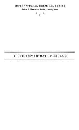 The theory of rate processes