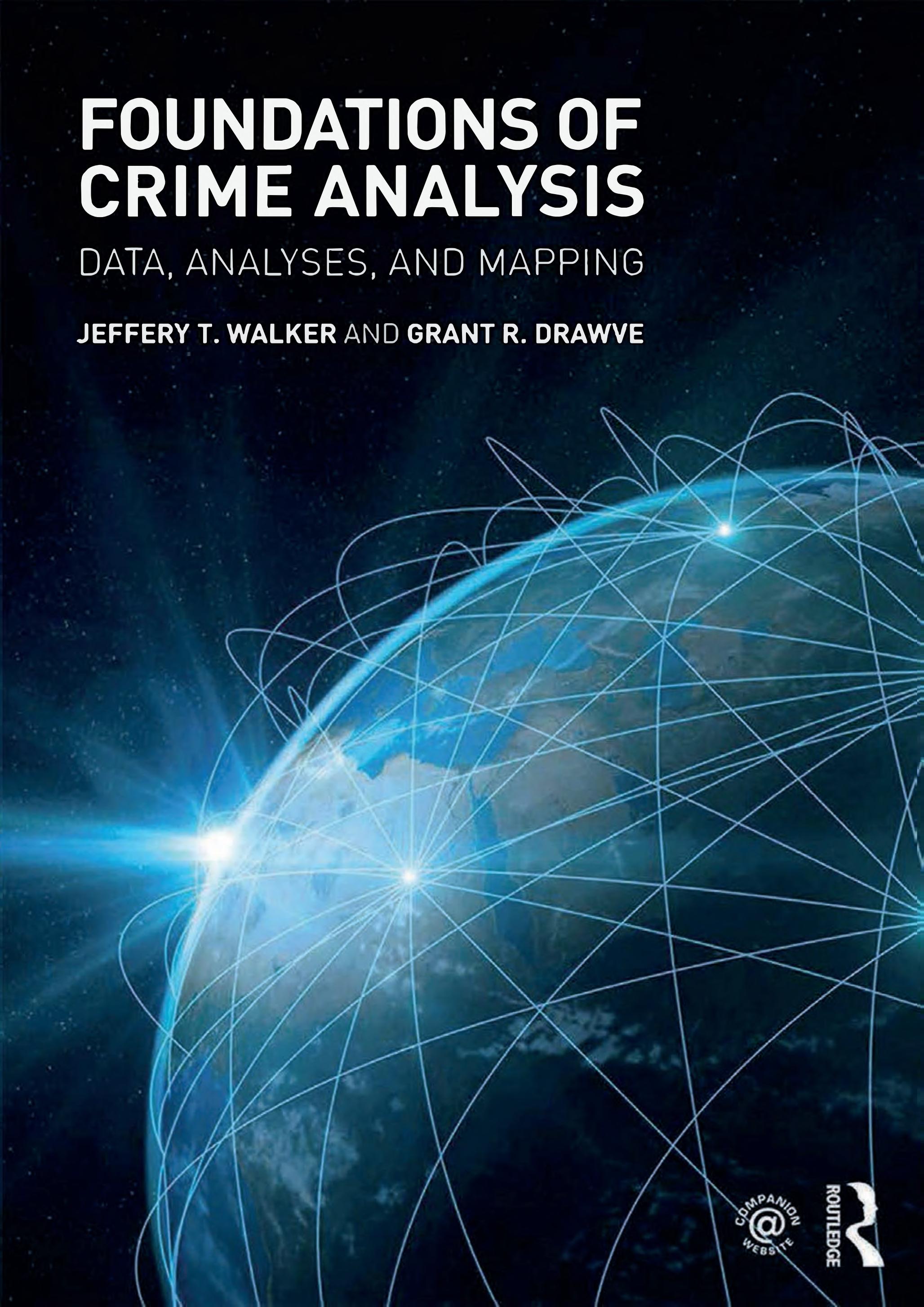 Foundations of Crime Analysis: Data, Analyses, and Mapping