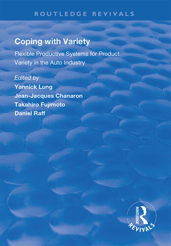 Coping with variety : flexible productive systems for product variety in the auto industry