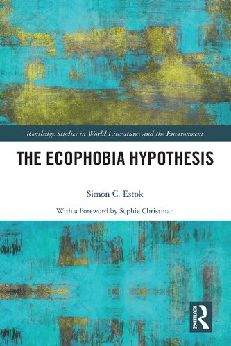 The Ecophobia Hypothesis