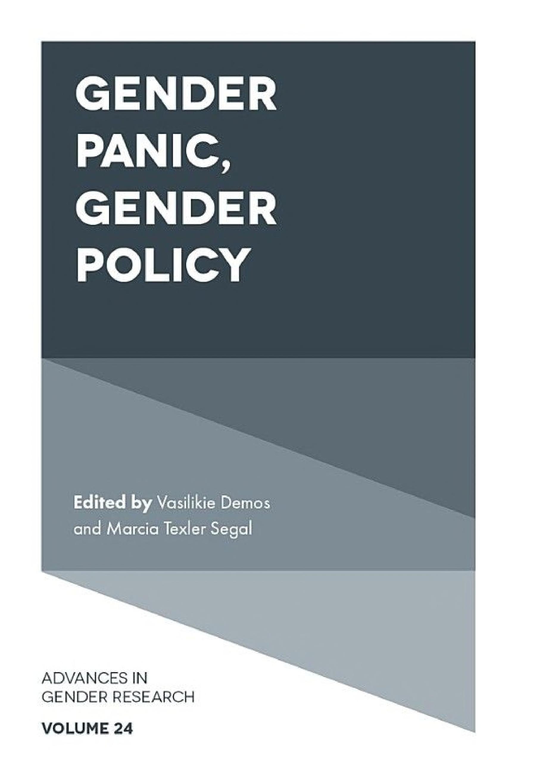 Gender Panic, Gender Policy