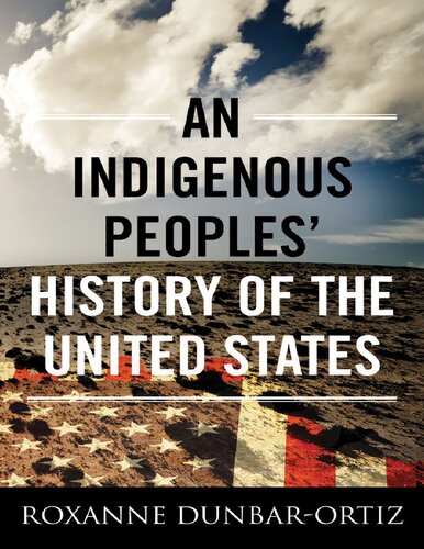 An Indigenous Peoples' History of the United States