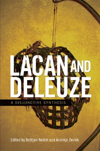 Lacan and Deleuze: A Disjunctive Synthesis