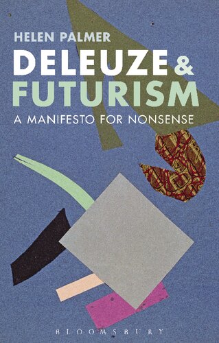 Deleuze and Futurism: A Manifesto for Nonsense