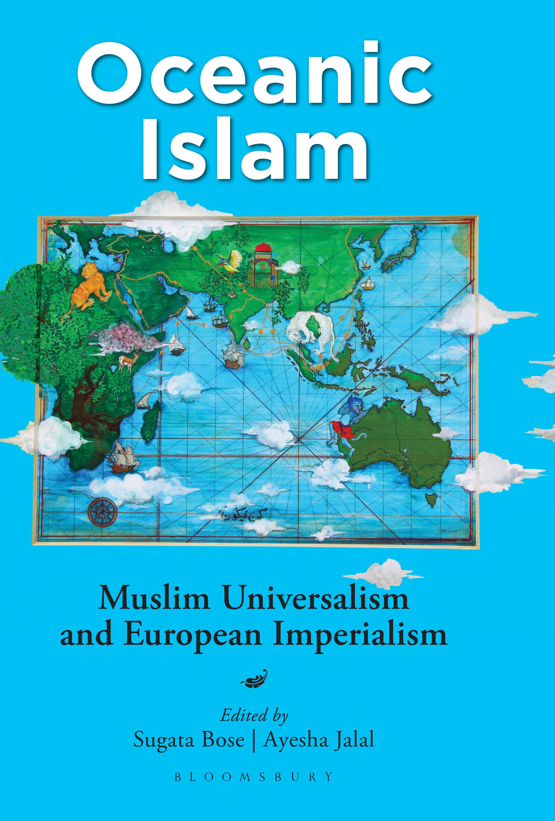 Oceanic Islam: Muslim Universalism and European Imperialism