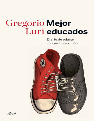 Mejor educados. El arte de educar con sentido común