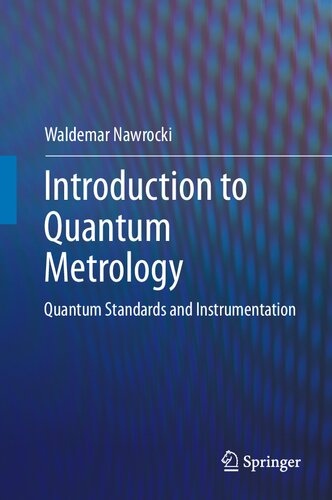 Introduction to Quantum Metrology: Quantum Standards and Instrumentation