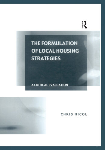 The Formulation of Local Housing Strategies: A Critical Evaluation