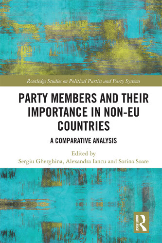 Party Members and Their Importance in Non-Eu Countries: A Comparative Analysis