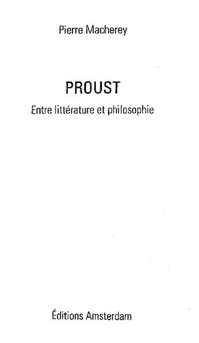 Proust. Entre littérature et philosophie