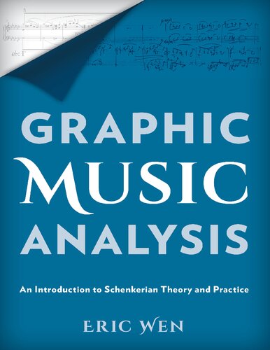 Graphic music analysis an introduction to Schenkerian theory and practice