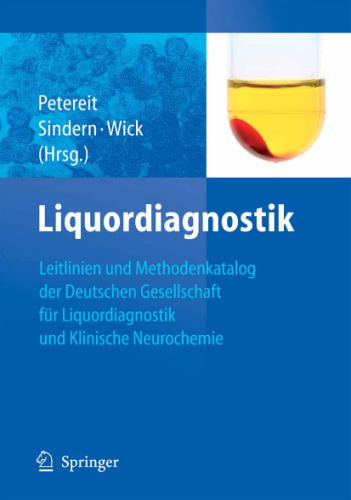 Liquordiagnostik: Leitlinien und Methodenkatalog der Deutschen Gesellschaft für Liquordiagnostik und Klinische Neurochemie