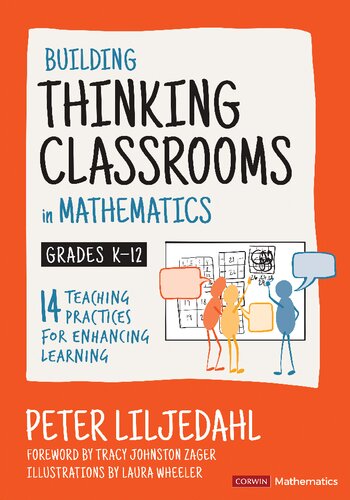 Building Thinking Classrooms in Mathematics, Grades K-12: 14 Teaching Practices for Enhancing Learning