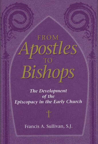 From Apostles to Bishops