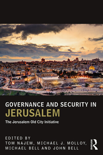 Governance and Security in Jerusalem: The Jerusalem Old City Initiative