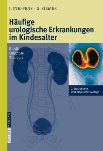 Häufige urologische Erkrankungen im Kindesalter: Klinik - Diagnose - Therapie