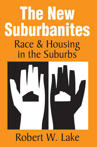 The new suburbanites : race & housing in the suburbs