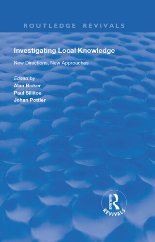 Investigating local knowledge : new directions, new approaches