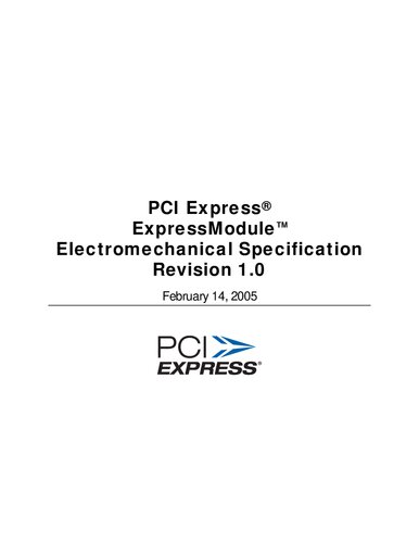 PCI Express ExpressModule Electromechanical Specification, Revision 1.0