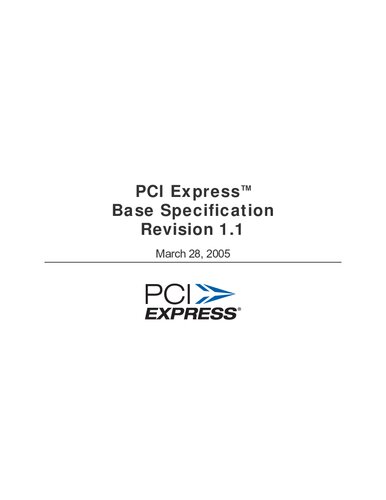 PCI Express Base Specification, Revision 1.1