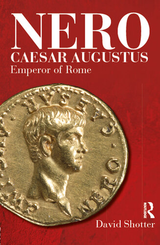 Nero Caesar Augustus : Emperor of Rome