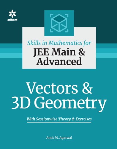 Skills in Mathematics Vectors and 3D Geometry for IIT JEE Main and Advanced Other Engineering Entrance Exams CET examinations