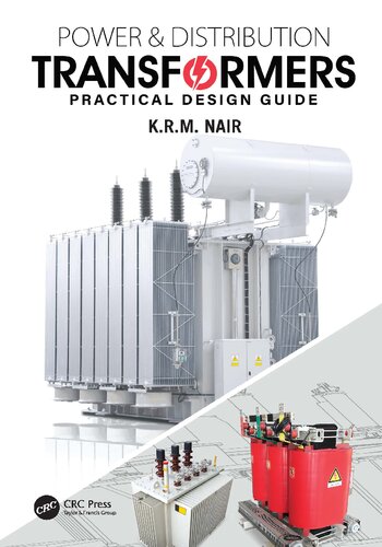 Power and Distribution Transformers. Practical Design Guide