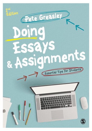 Doing essays & assignments : essentials tips for students