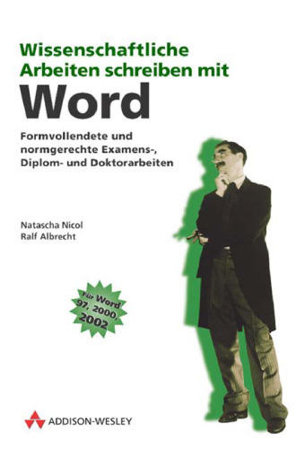 Wissenschaftliche Arbeiten schreiben mit Word.