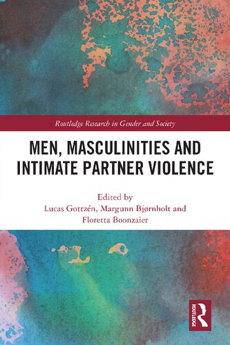 Men, Masculinities and Intimate Partner Violence