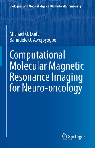 Computational Molecular Magnetic Resonance Imaging for Neuro-oncology